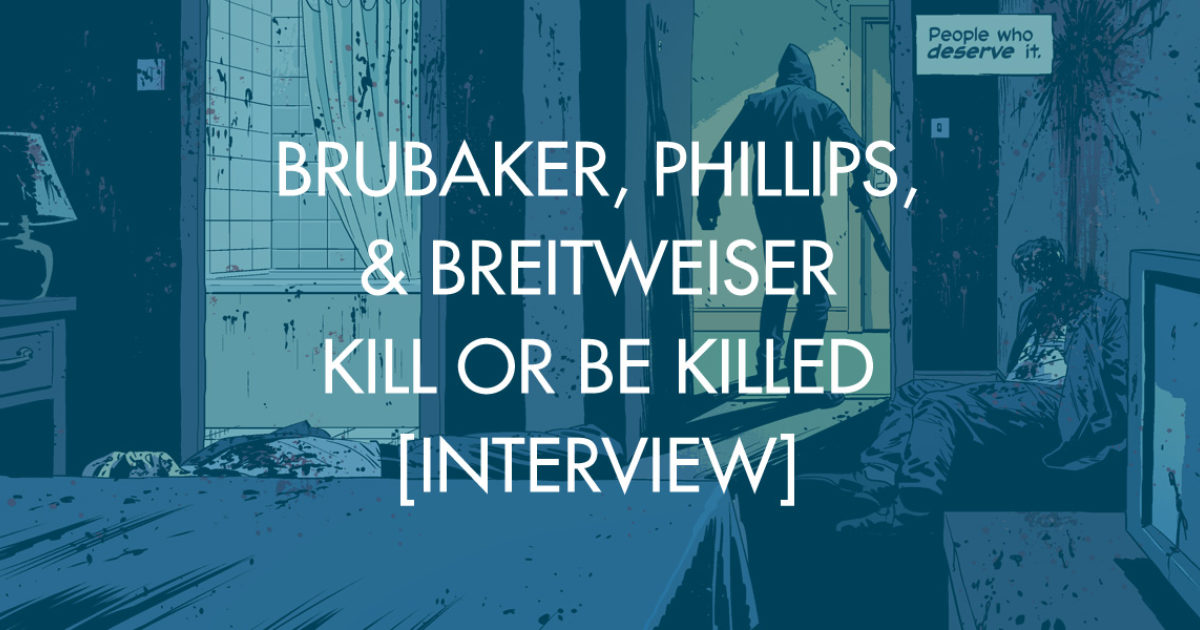 Kill or be Killed, Vol. 2 by Ed Brubaker