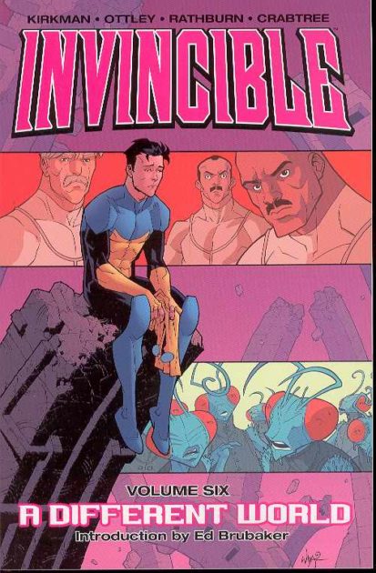 Invincible Vol. 6: A Different World | Image Comics