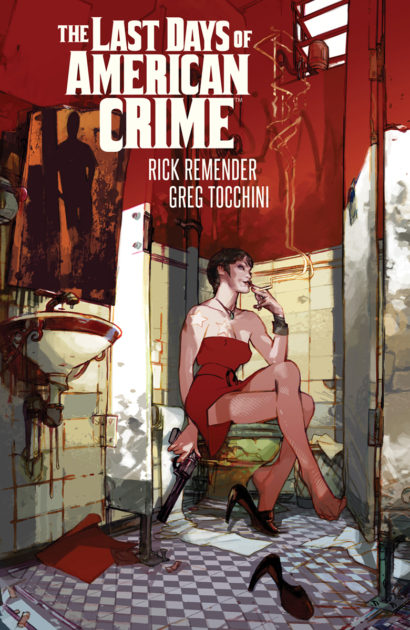 The Last Days Of American Crime, Vol. 1 TPb