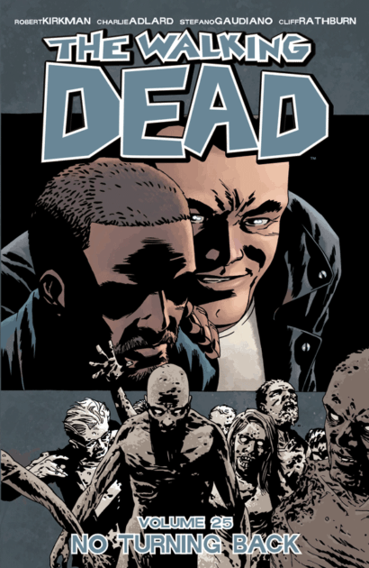The Walking Dead 25～32 アメコミ8冊 The Walking Dead, Vol. 25: No Turning Back TP | Image Comics