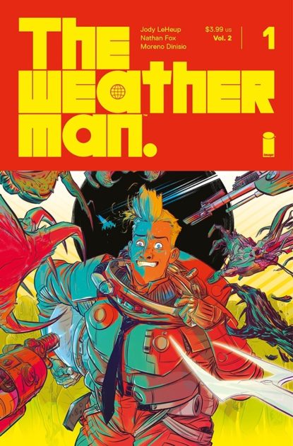 Details about   The Weatherman Volume 2 #1 Covers A B  Image Comics NM