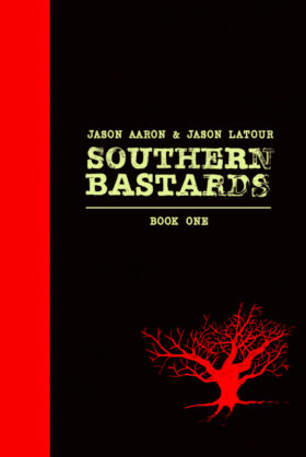 Southern Bastards Book Two Premiere Edition