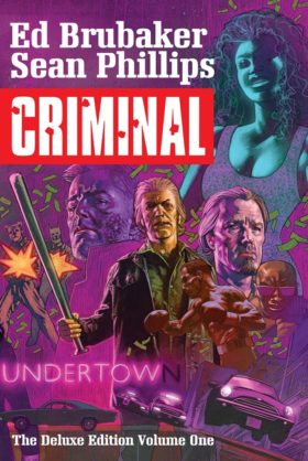 Criminal Deluxe Edition, Vol. 1 HC | Image Comics